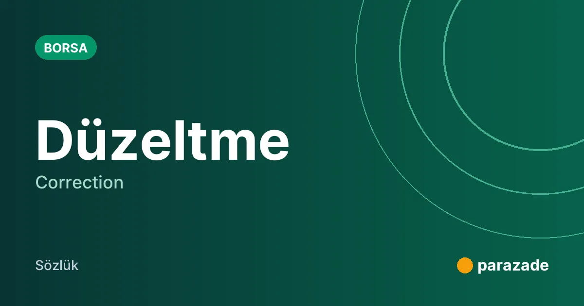 Düzeltme nedir?