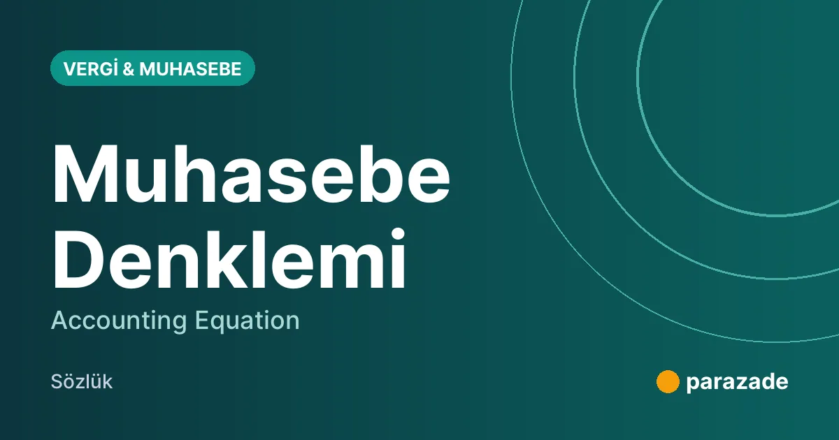 Muhasebe Denklemi nedir?