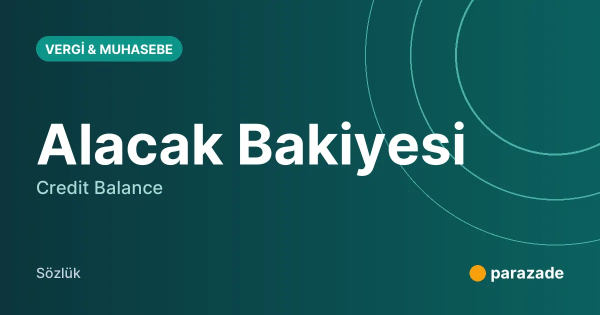 Alacak Bakiyesi nedir?