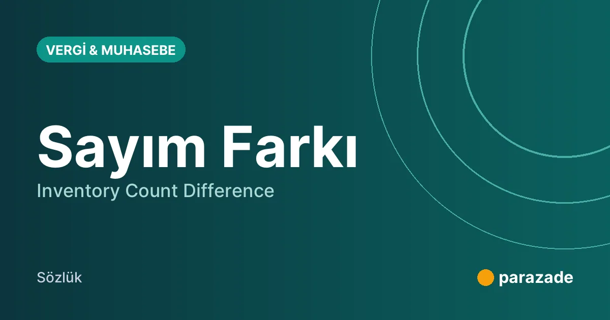 Sayım Farkı nedir?