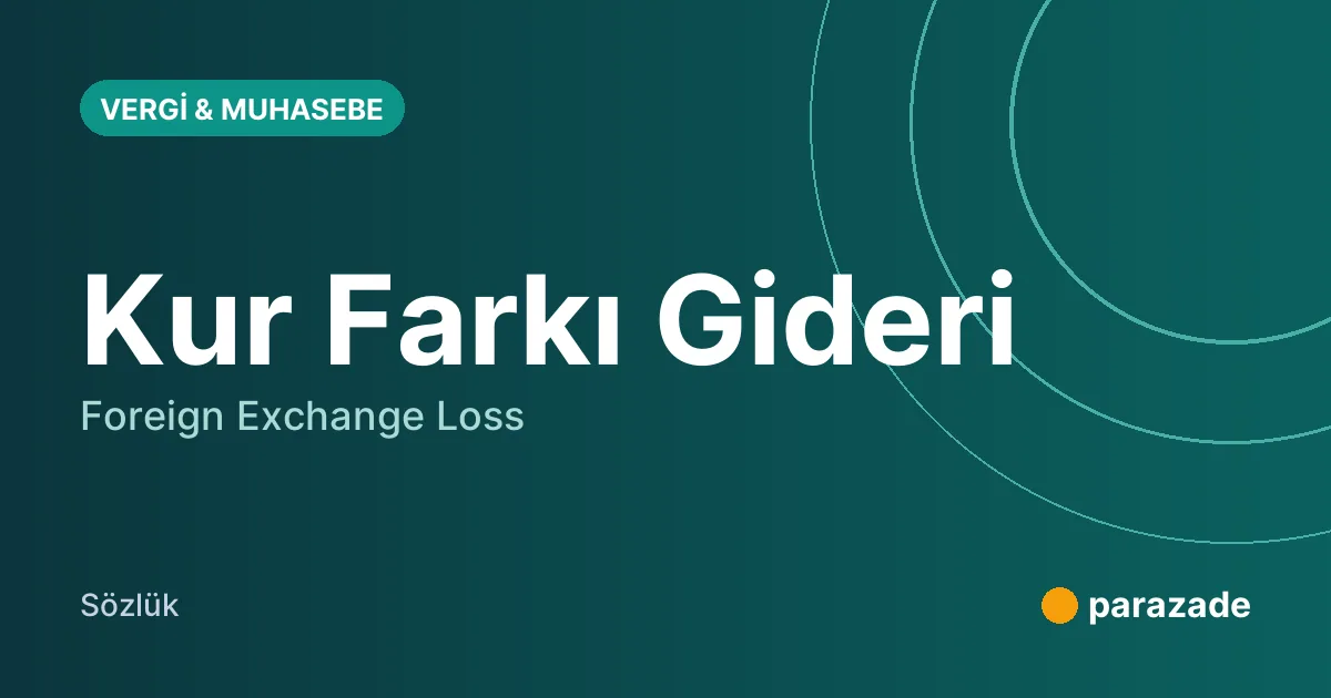 Kur Farkı Gideri nedir?
