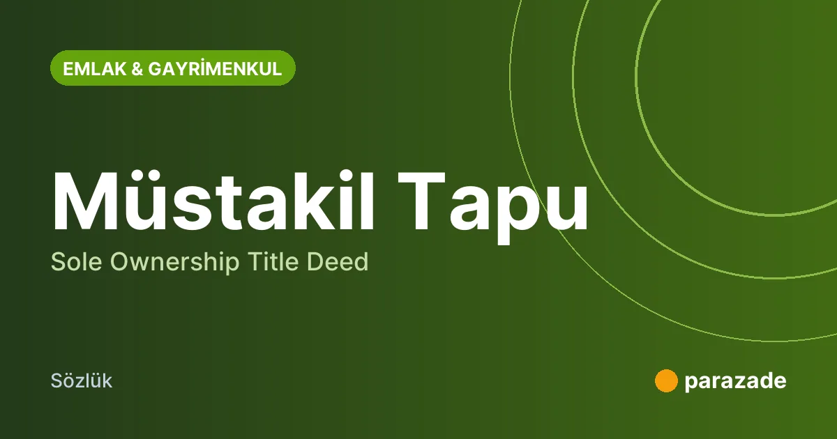 Müstakil Tapu nedir?