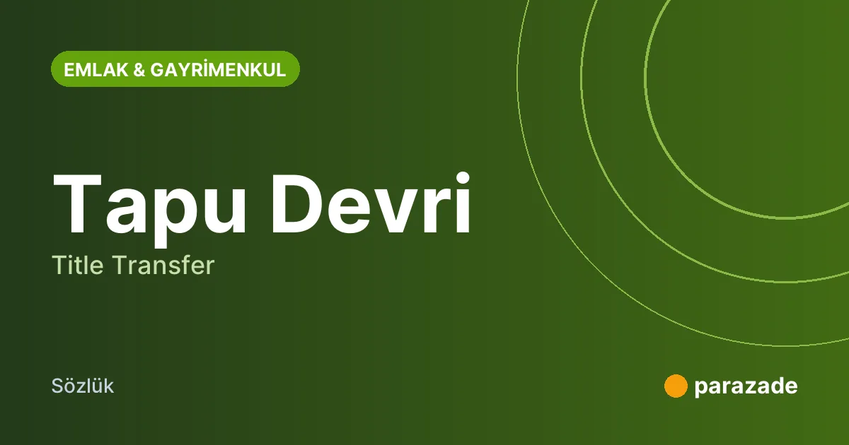 Tapu Devri nedir?