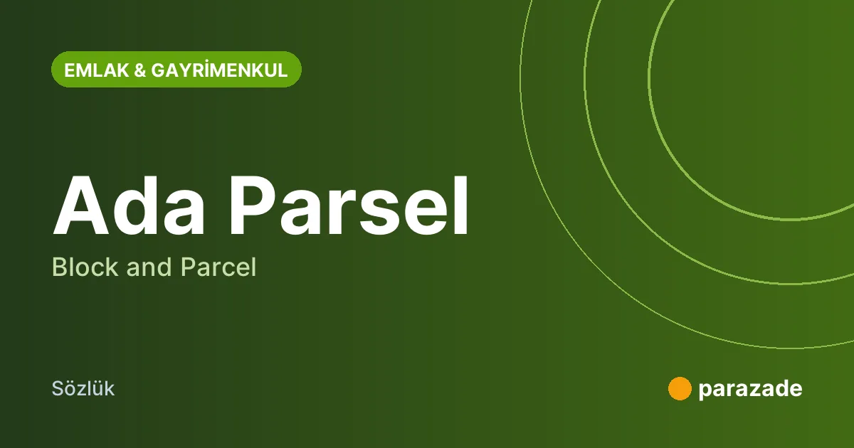 Ada Parsel nedir?