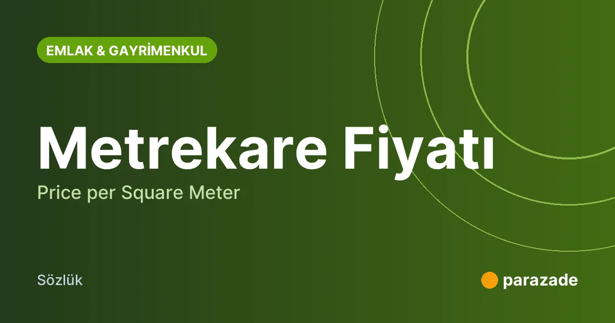 Metrekare Fiyatı nedir?