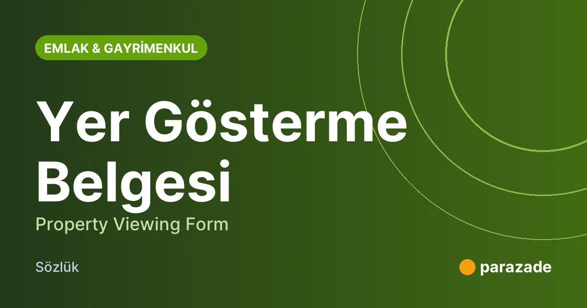 Yer Gösterme Belgesi nedir?