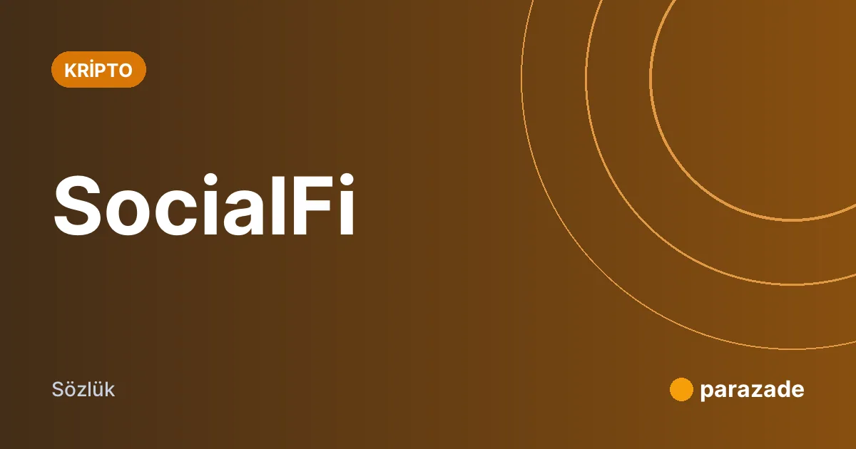 SocialFi nedir?