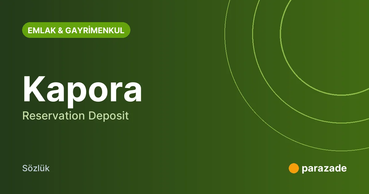 Kapora nedir?