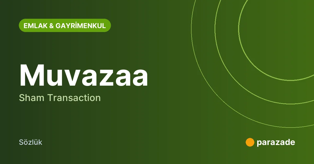 Muvazaa nedir?