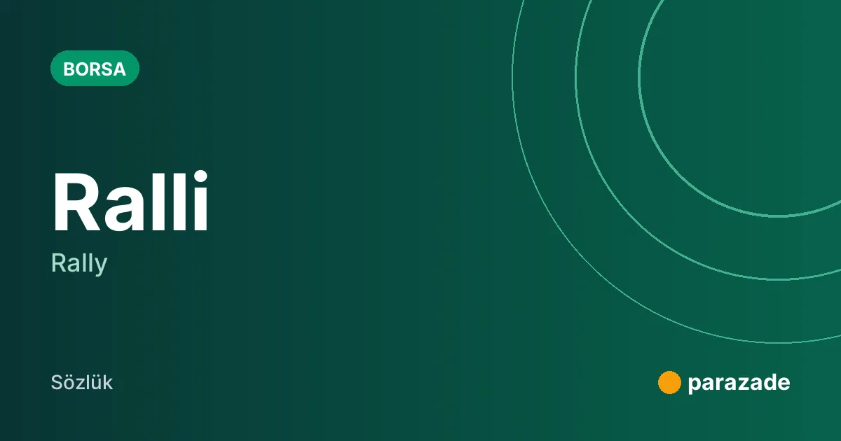 Ralli nedir?
