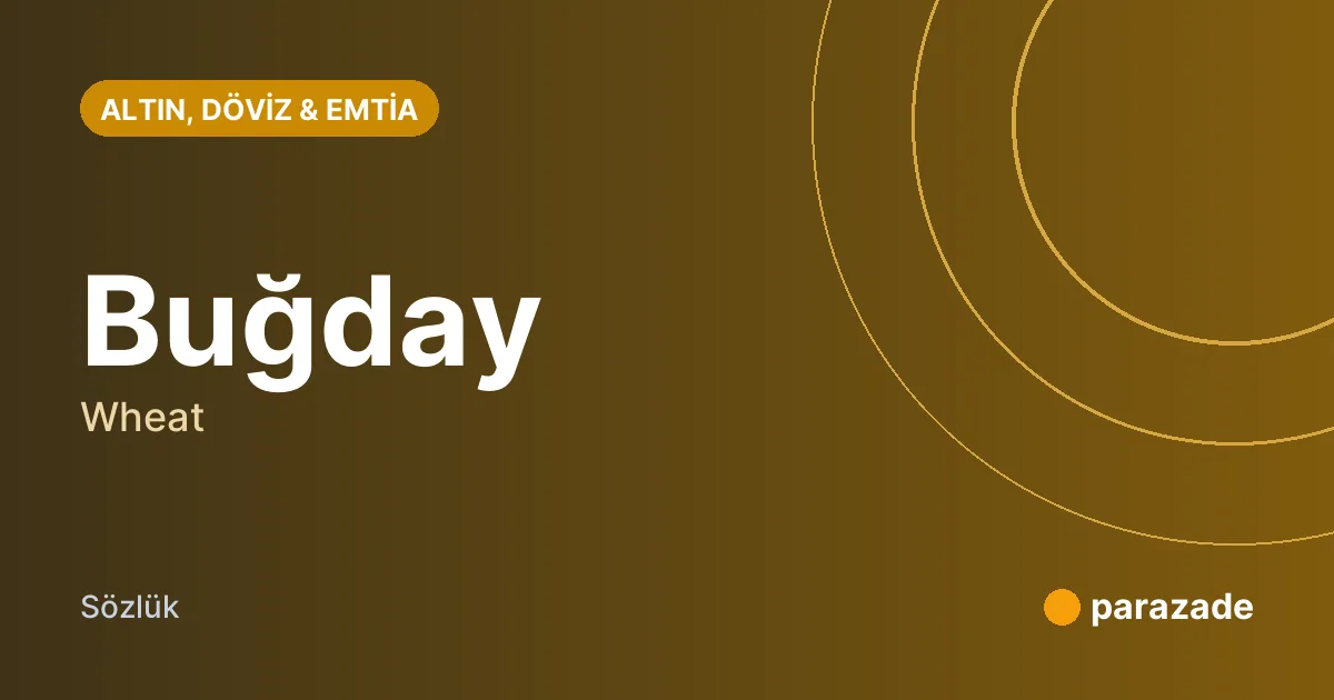 Buğday nedir?