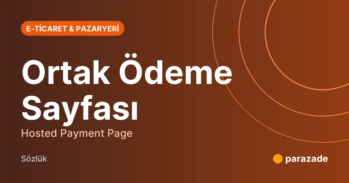 Ortak Ödeme Sayfası nedir?