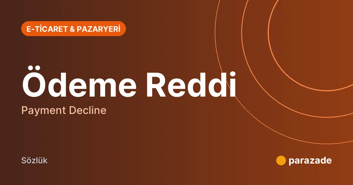 Ödeme Reddi nedir?