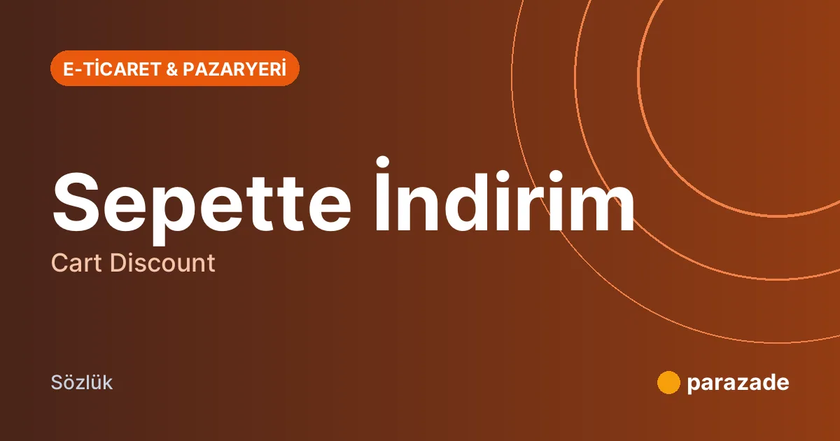 Sepette İndirim nedir?