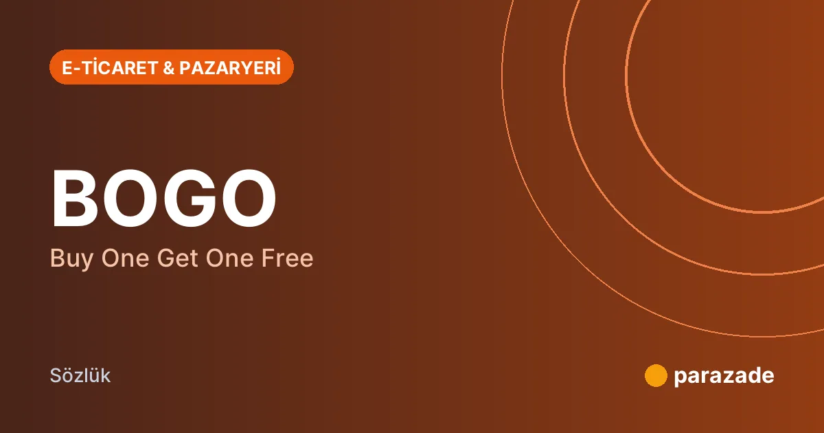 BOGO nedir?