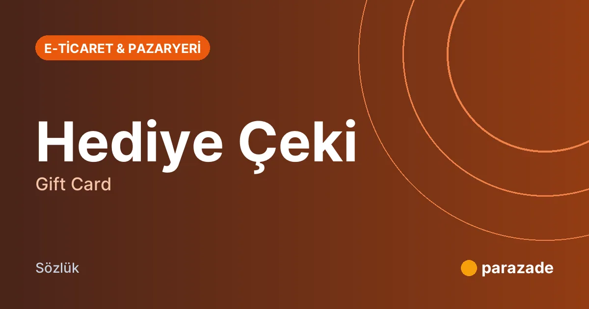 Hediye Çeki nedir?