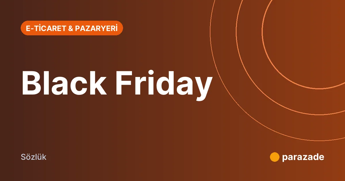 Black Friday nedir?