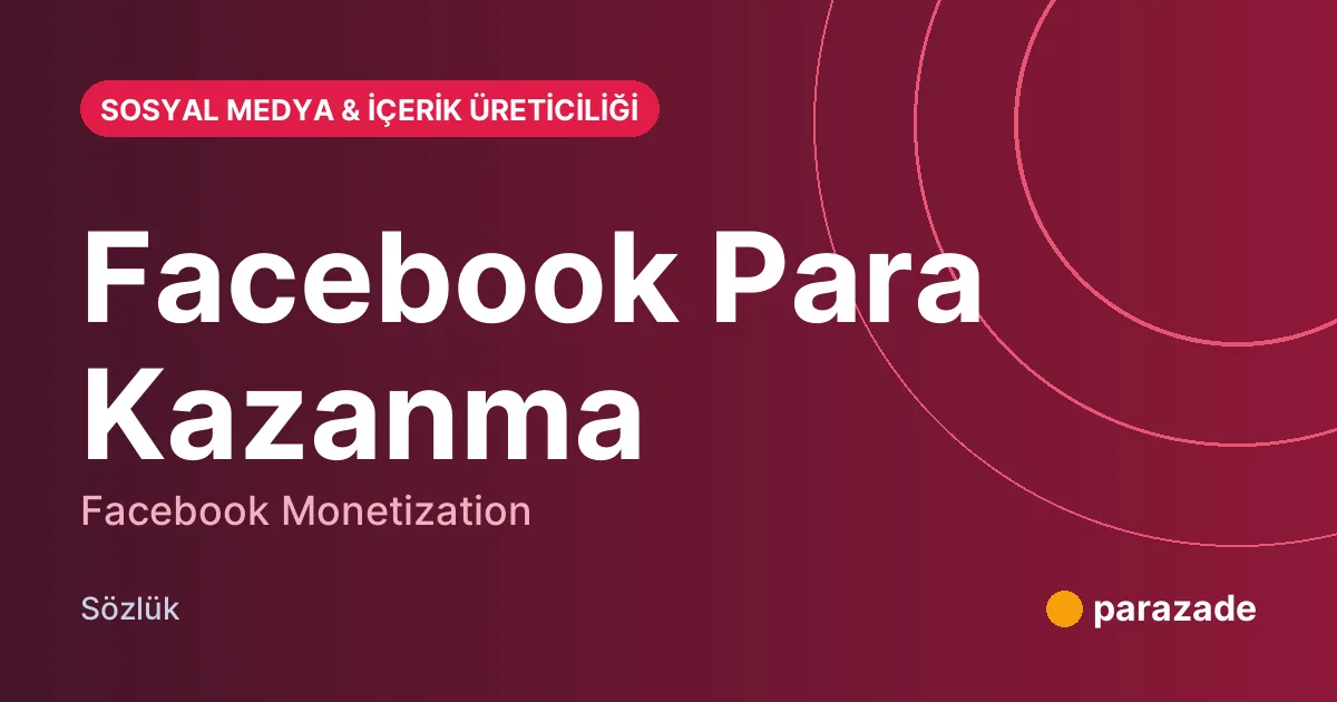 Facebook Para Kazanma nedir?