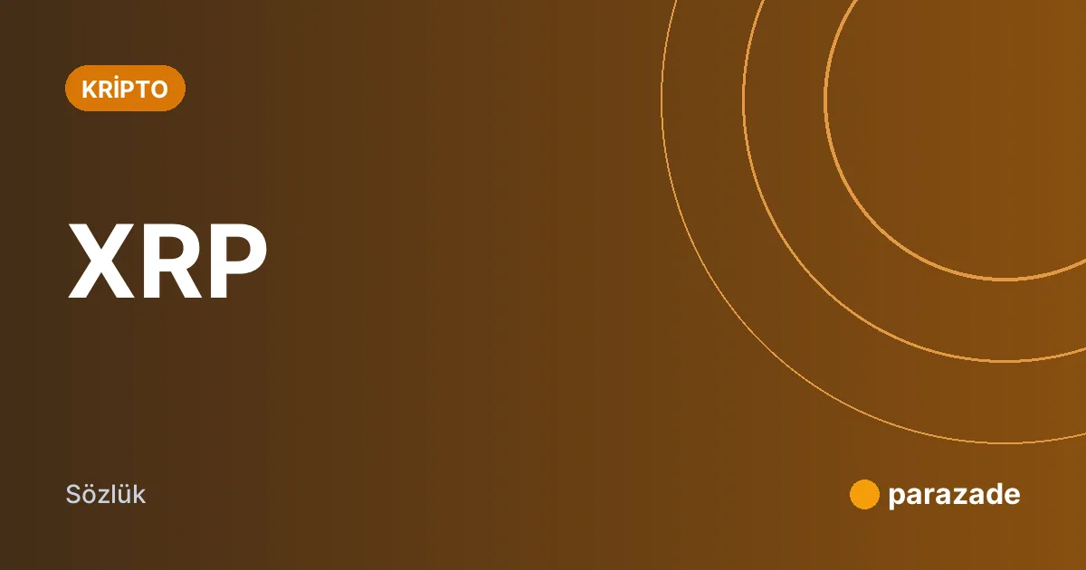 XRP nedir?
