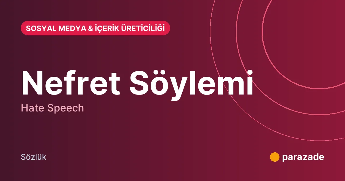 Nefret Söylemi nedir?