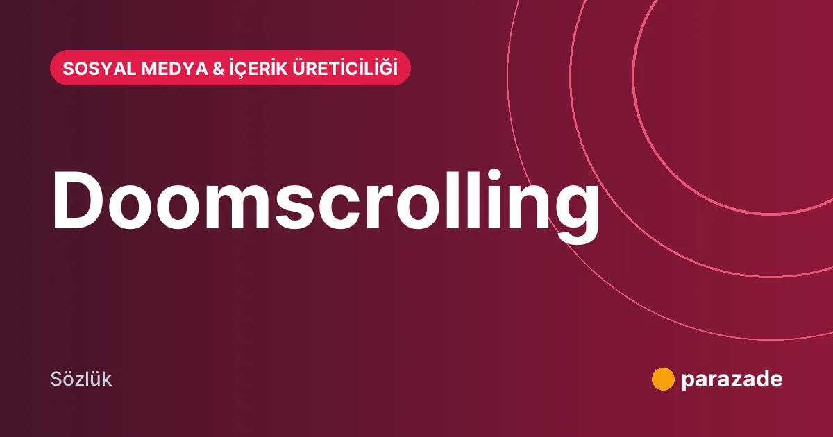 Doomscrolling nedir?