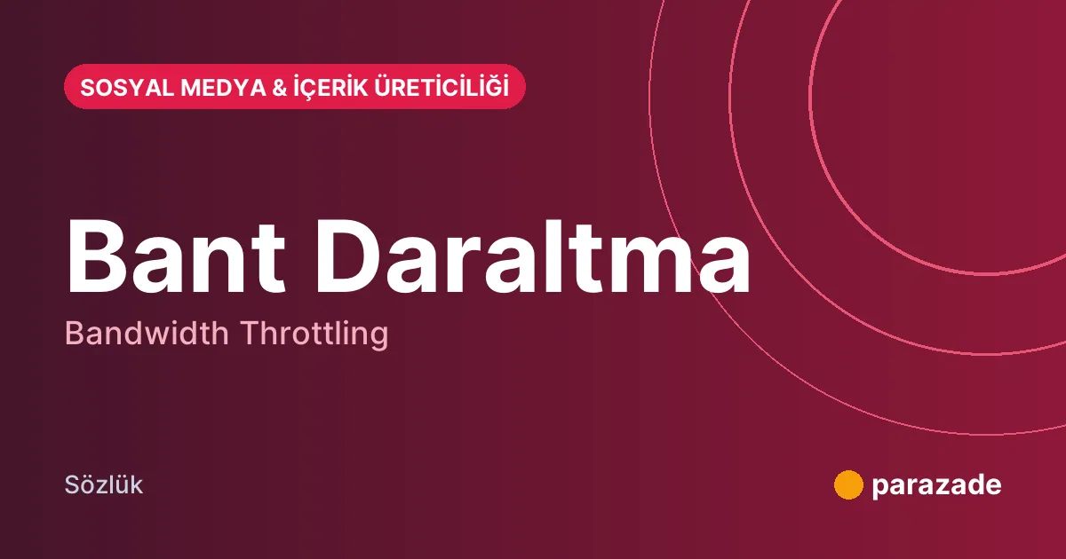 Bant Daraltma nedir?