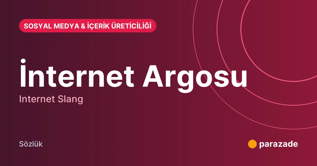 İnternet Argosu nedir?