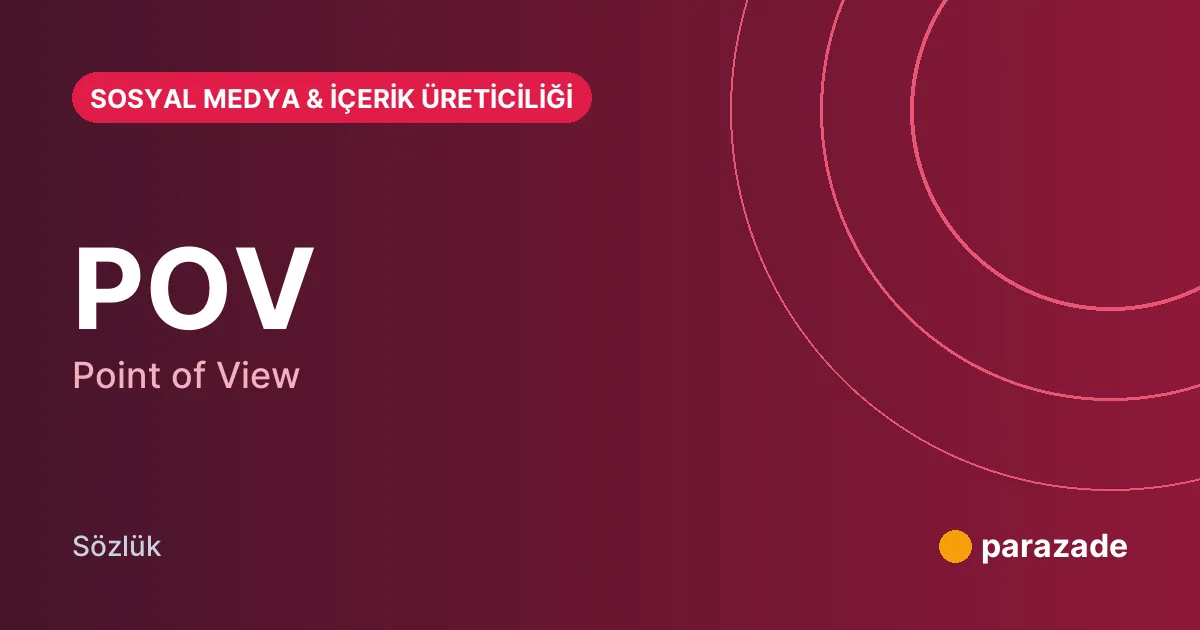 POV nedir?