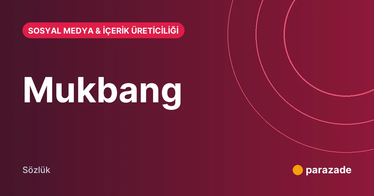 Mukbang nedir?