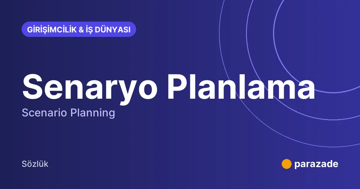 Senaryo Planlama nedir?