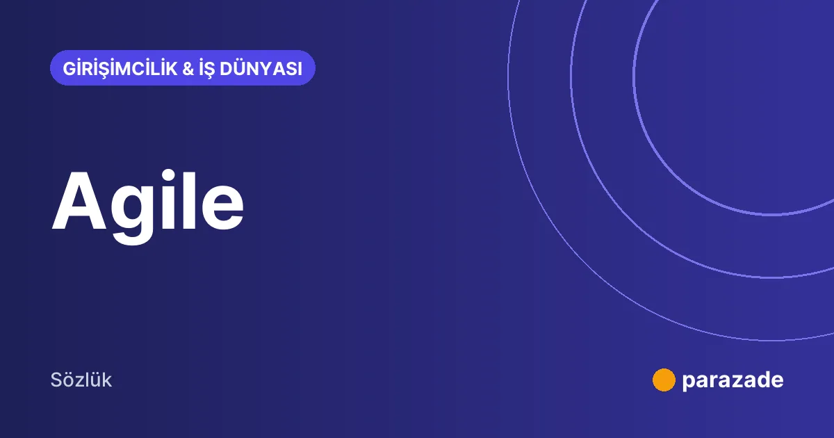 Agile nedir?