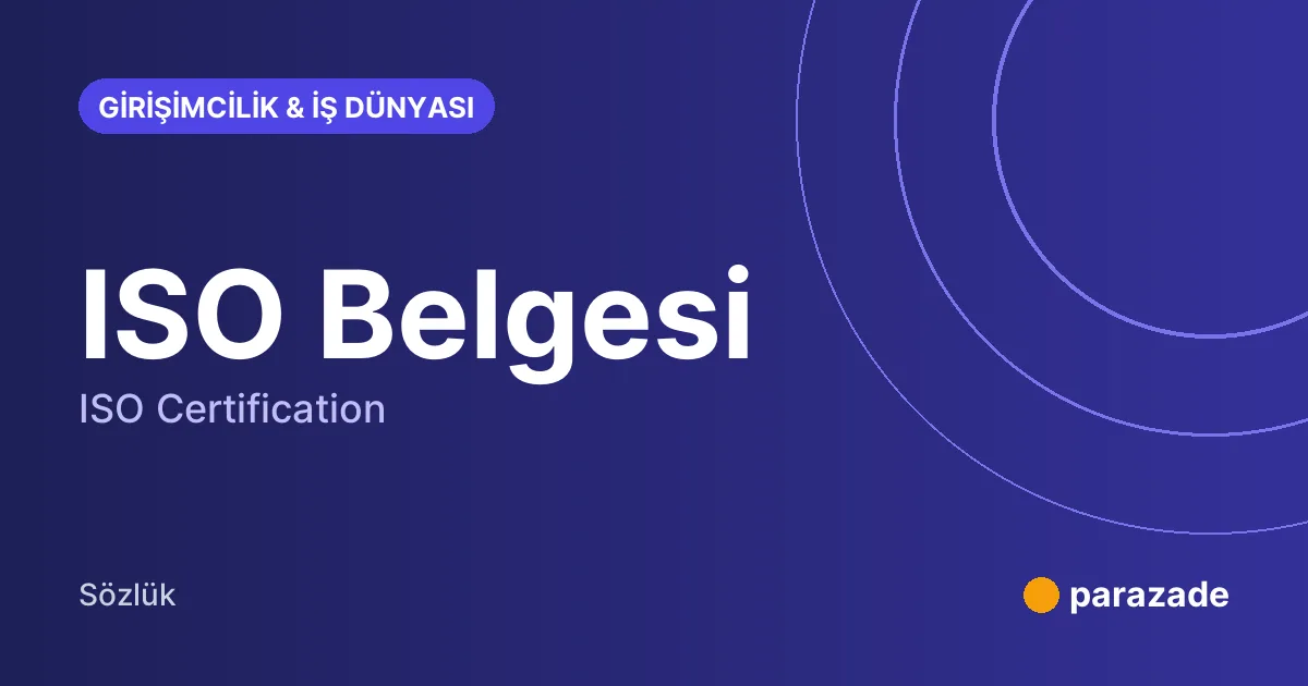 ISO Belgesi nedir?