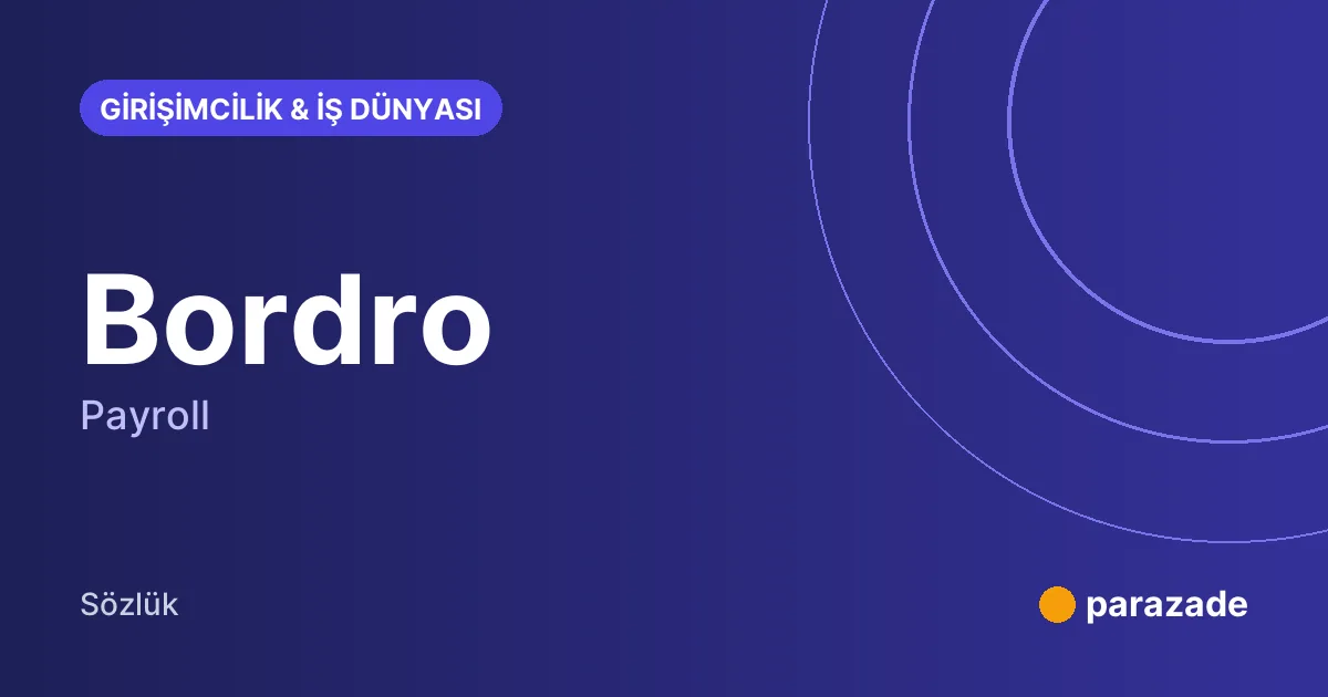 Bordro nedir?