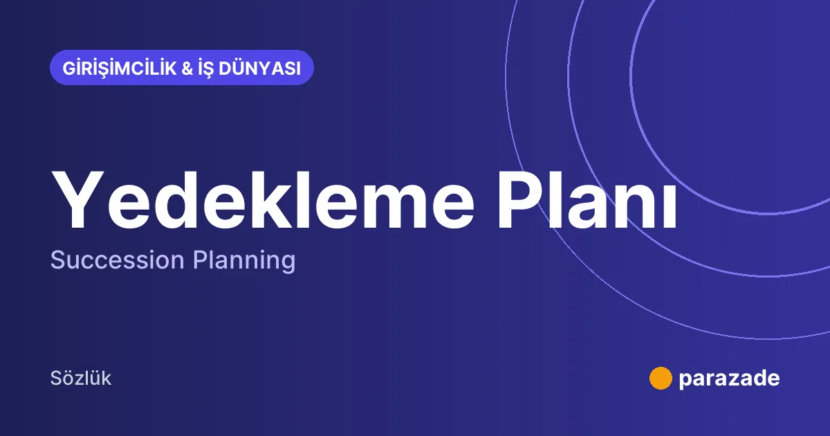 Yedekleme Planı nedir?