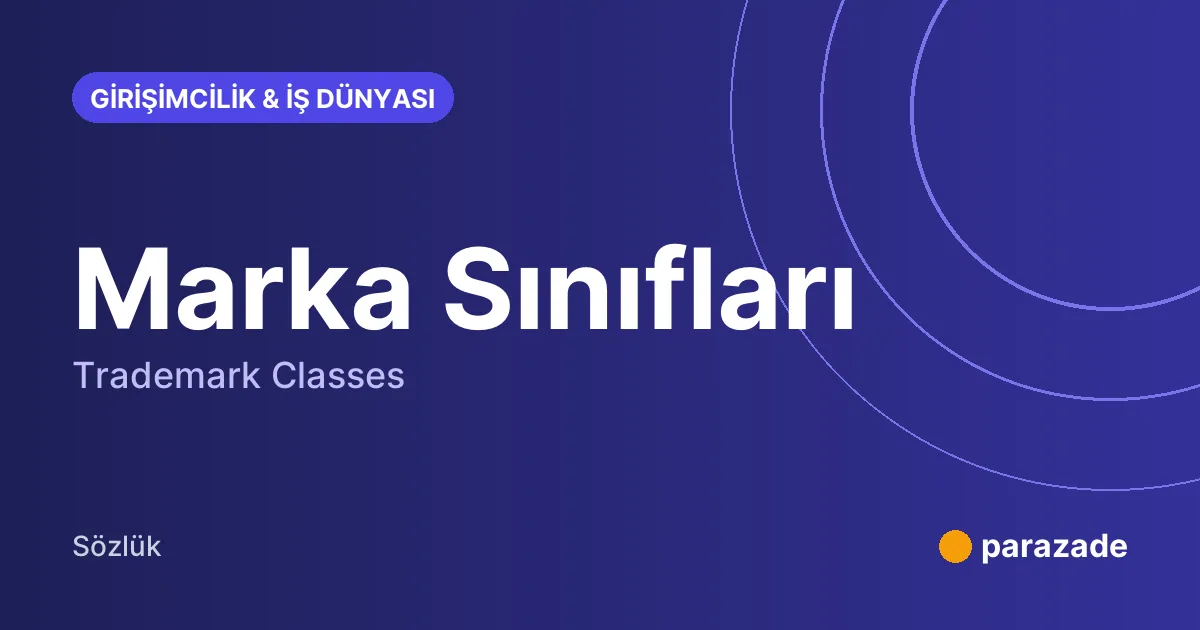 Marka Sınıfları nedir?