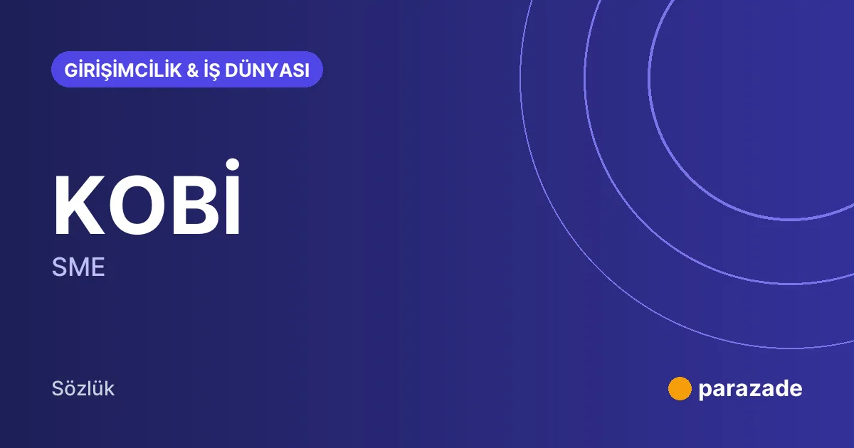 KOBİ nedir?