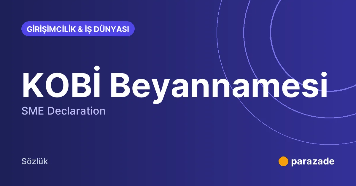 KOBİ Beyannamesi nedir?