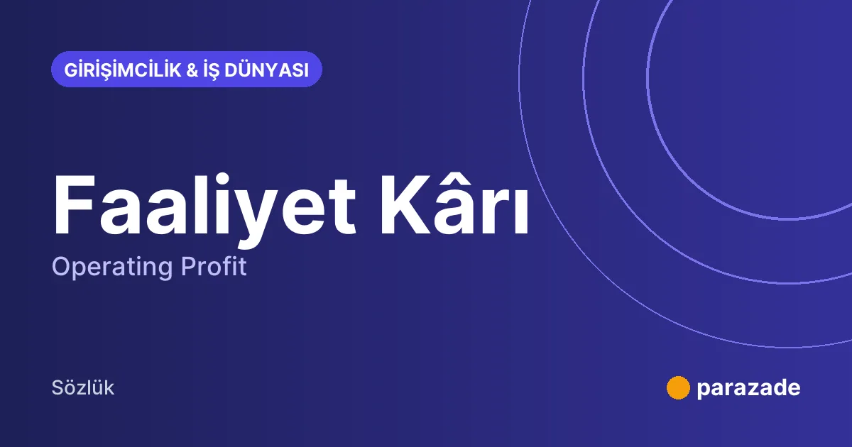 Faaliyet Kârı nedir?