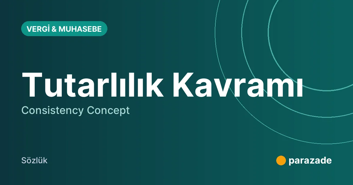Tutarlılık Kavramı nedir?