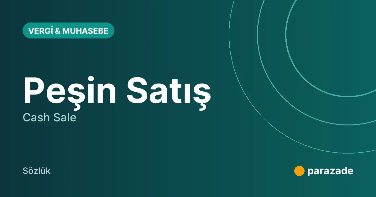 Peşin Satış nedir?