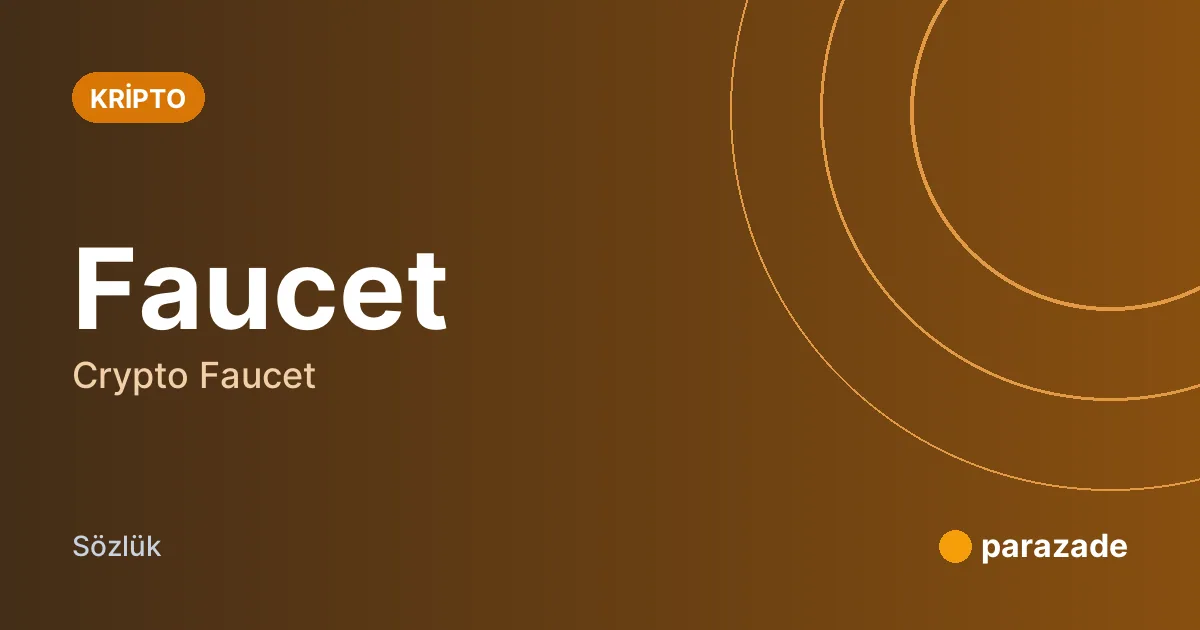 Faucet nedir?