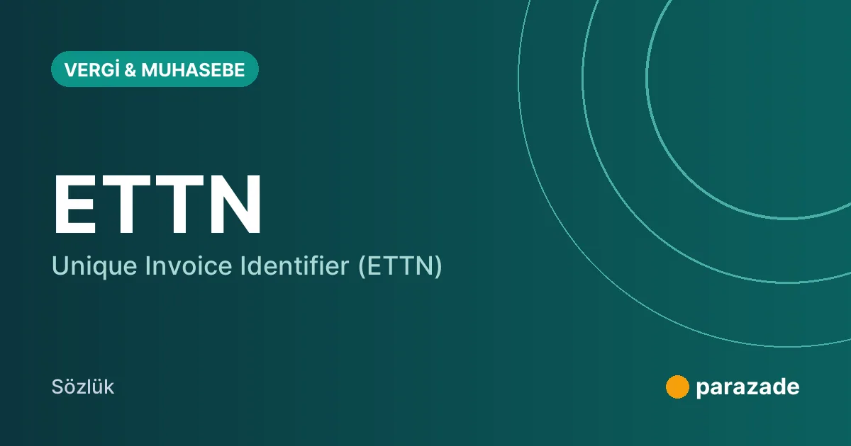 ETTN nedir?