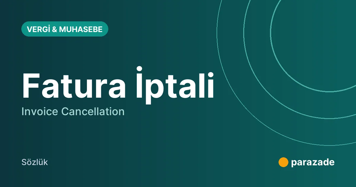 Fatura İptali nedir?