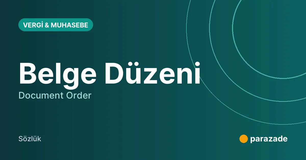 Belge Düzeni nedir?