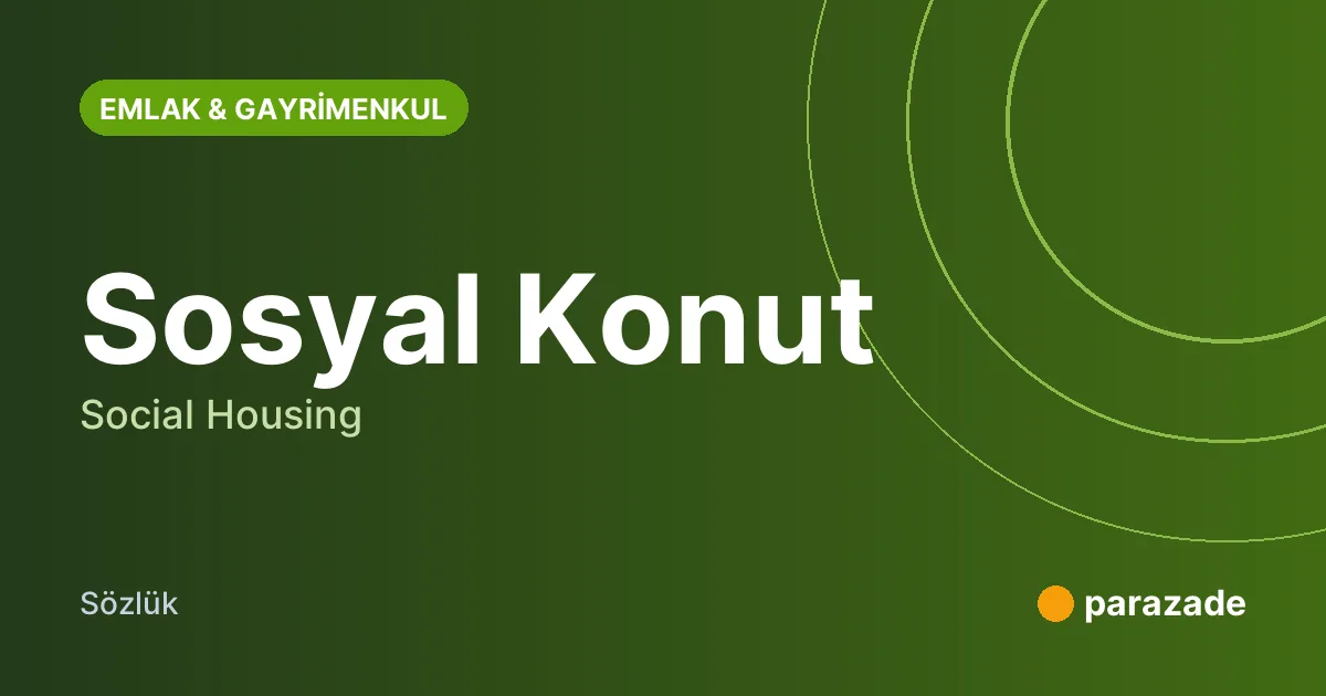 Sosyal Konut nedir?