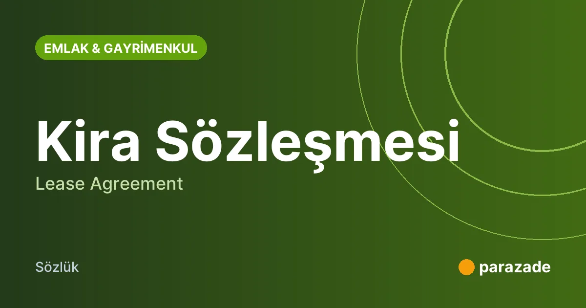 Kira Sözleşmesi nedir?