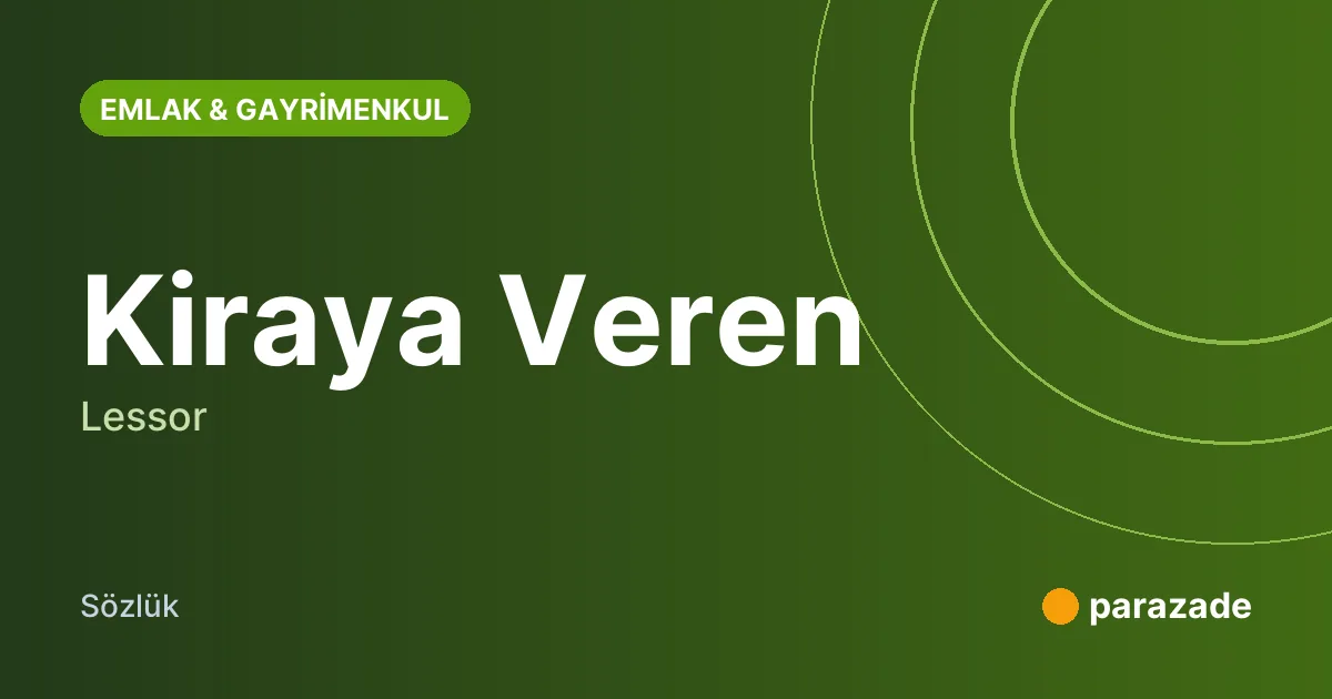 Kiraya Veren nedir?