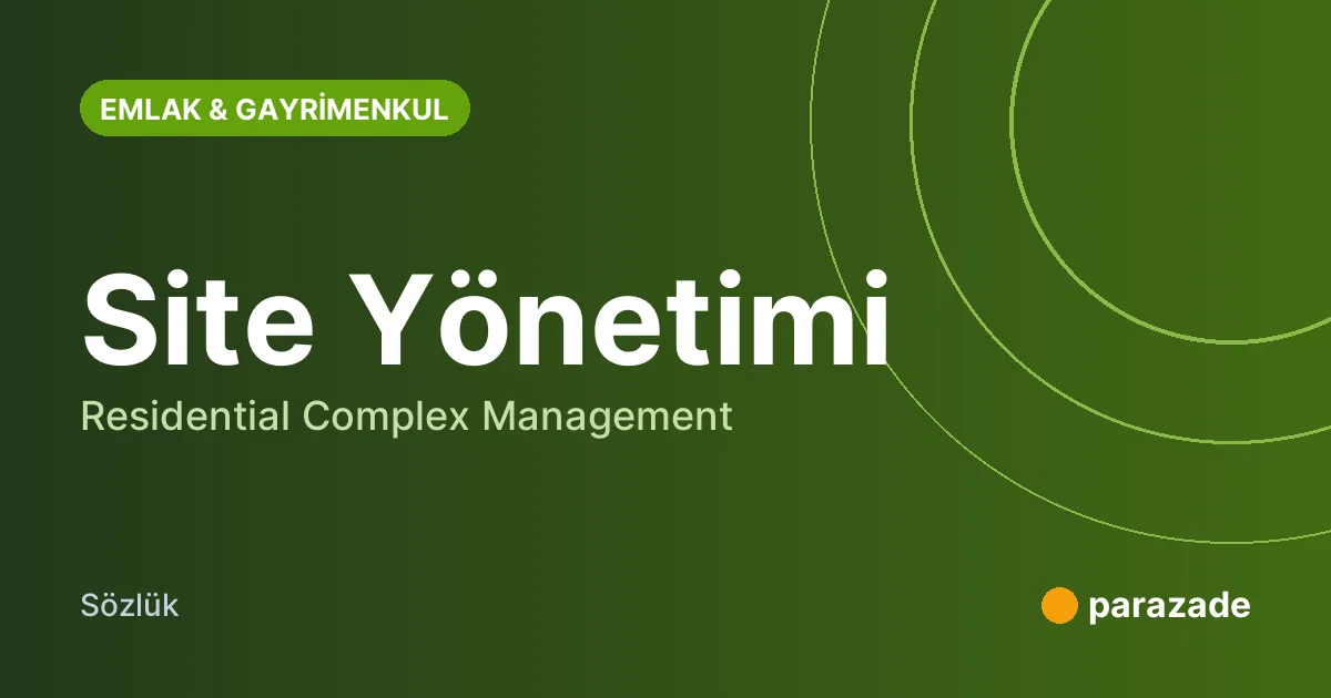 Site Yönetimi nedir?