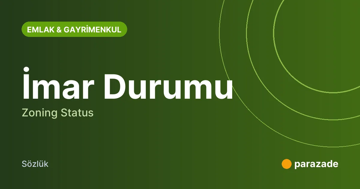 İmar Durumu nedir?