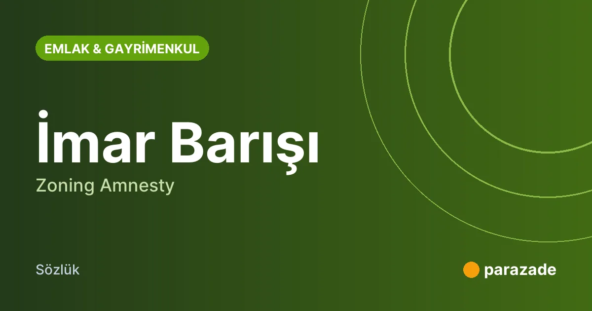 İmar Barışı nedir?